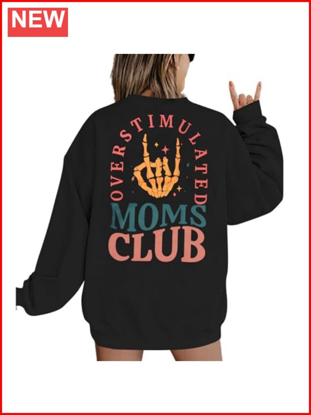 Overstimulated Moms Club Sweatshirt Women Crewneck Mama Pullover Oversized